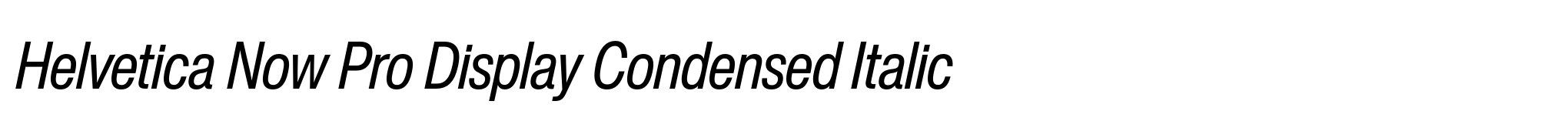 Helvetica Now Pro Display Condensed Italic image